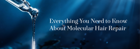 Everything You Need to Know About Molecular Hair Repair